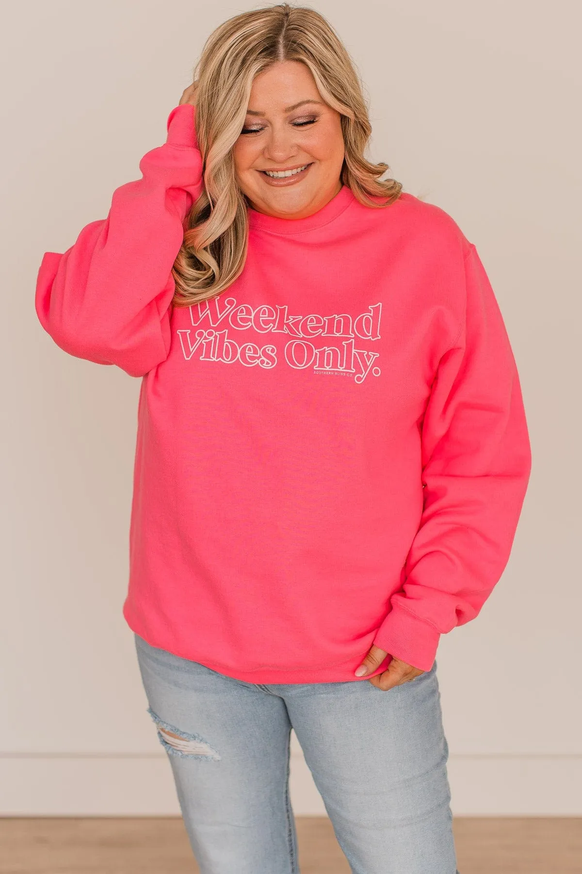 Weekend Vibes Only Crew Neck Pullover- Neon Pink